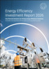 Energy Efficiency Investment Report 2026